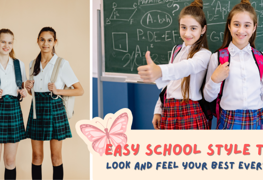 Easy School Style Tips: Look and Feel Your Best Every Day